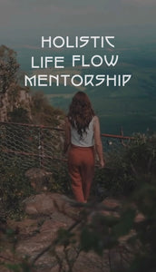 Holistic Life Flow • Mentorship